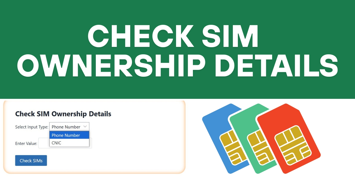 Check SIM Owner Details In Pakistan 2026 – Complete Free Verification Guide